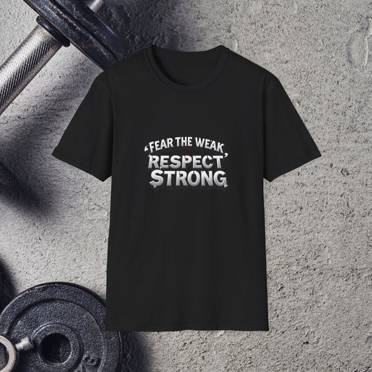 Respect Strong. T-Shirt