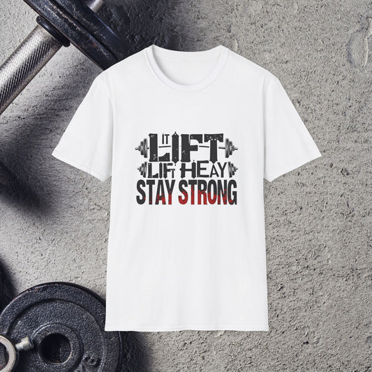 Lift Heavy. T-Shirt