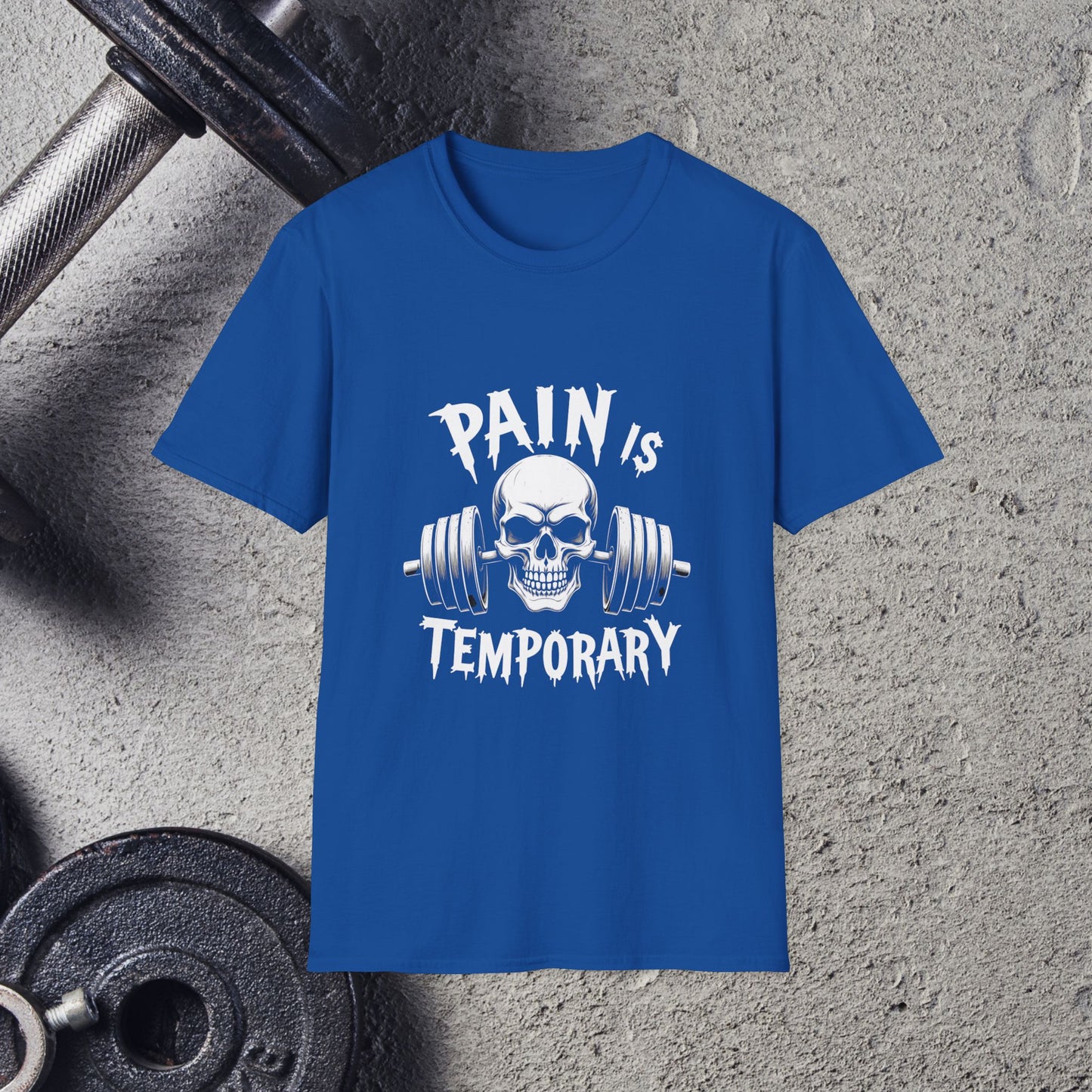 Pain Is Temporary. T-Shirt