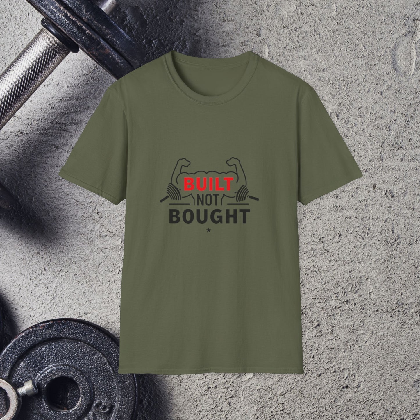 Built Not Bought. T-Shirt