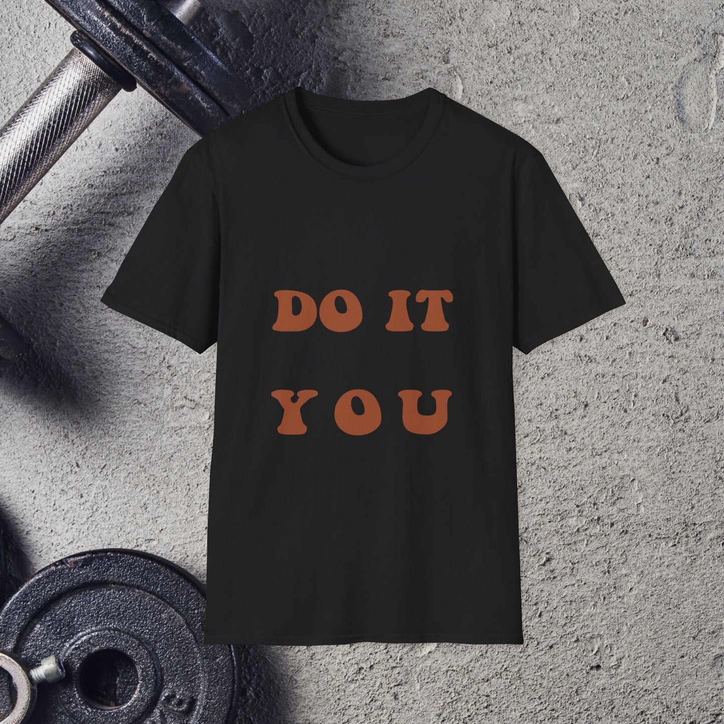 Do It You. T-Shirt
