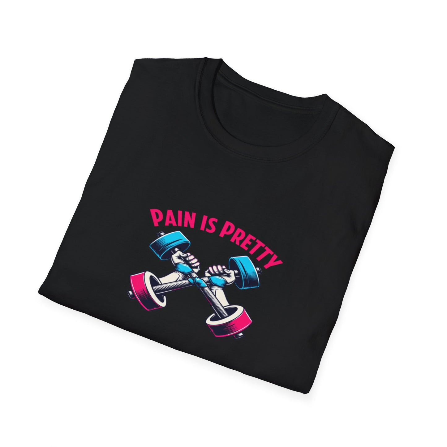 Pain is Pretty. T-Shirt