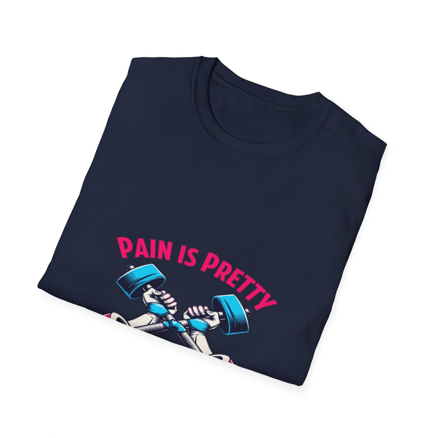 Pain is Pretty. T-Shirt