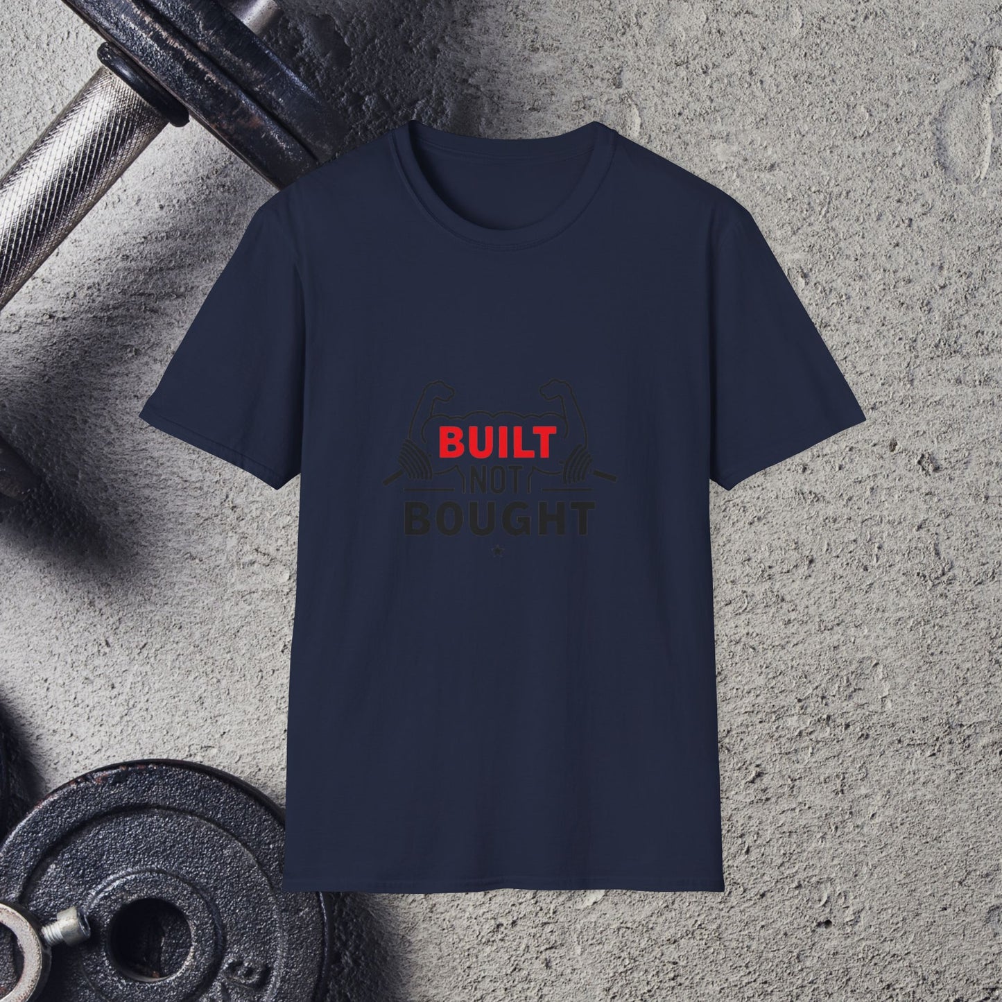Built Not Bought. T-Shirt