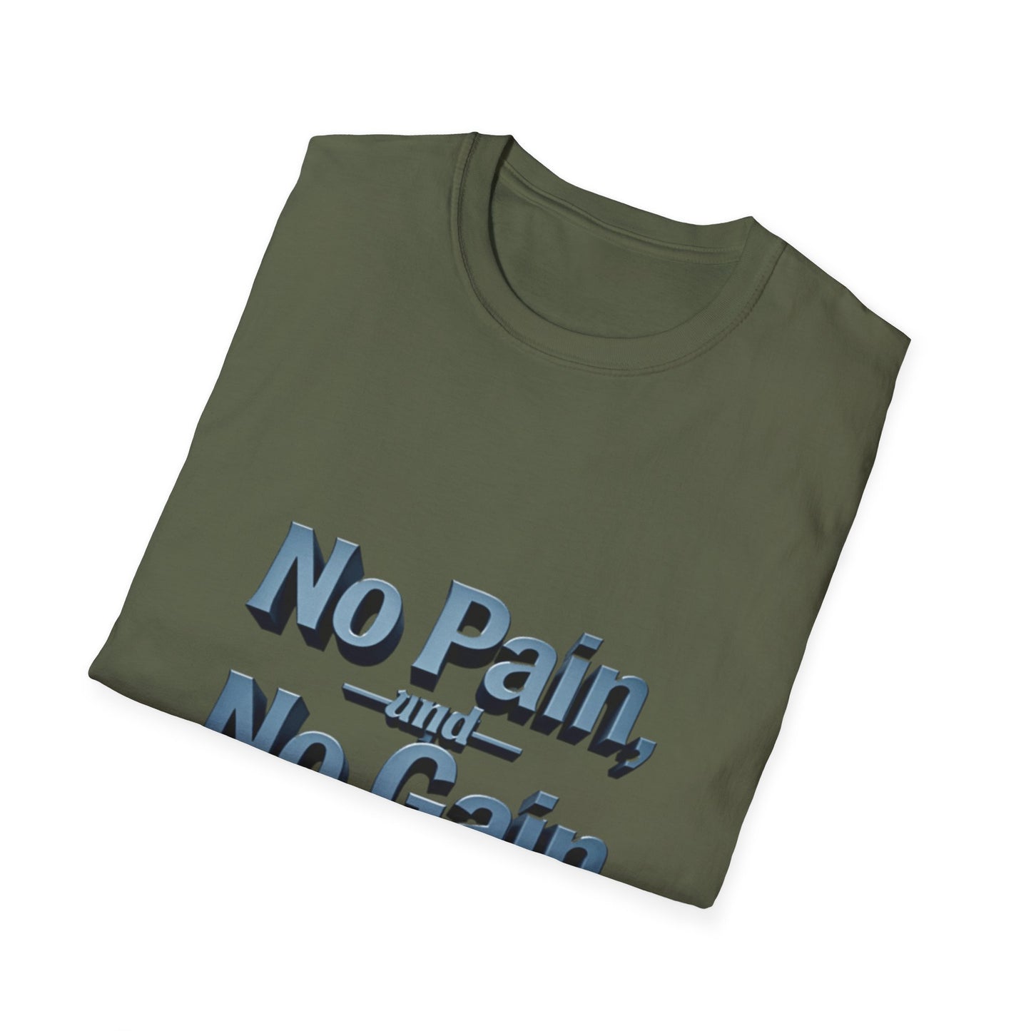 No Pain. T-Shirt
