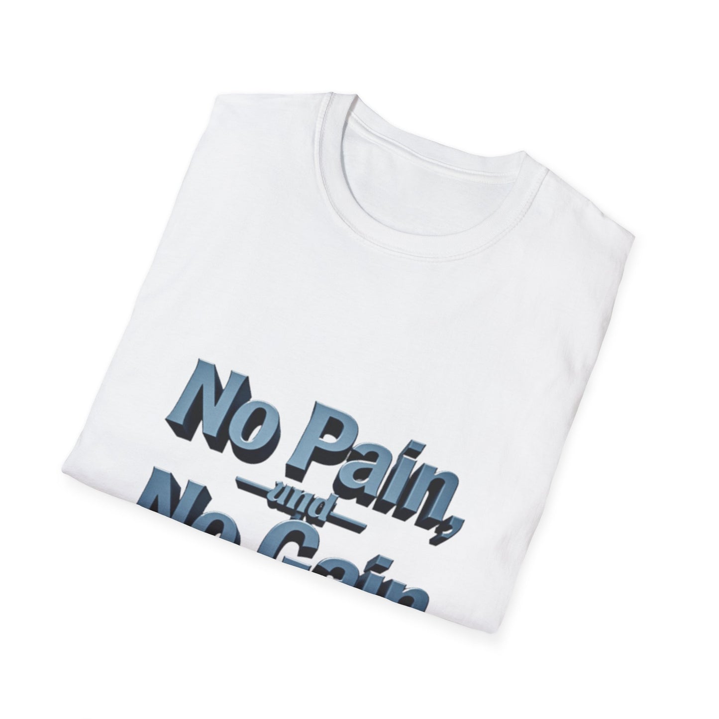 No Pain. T-Shirt