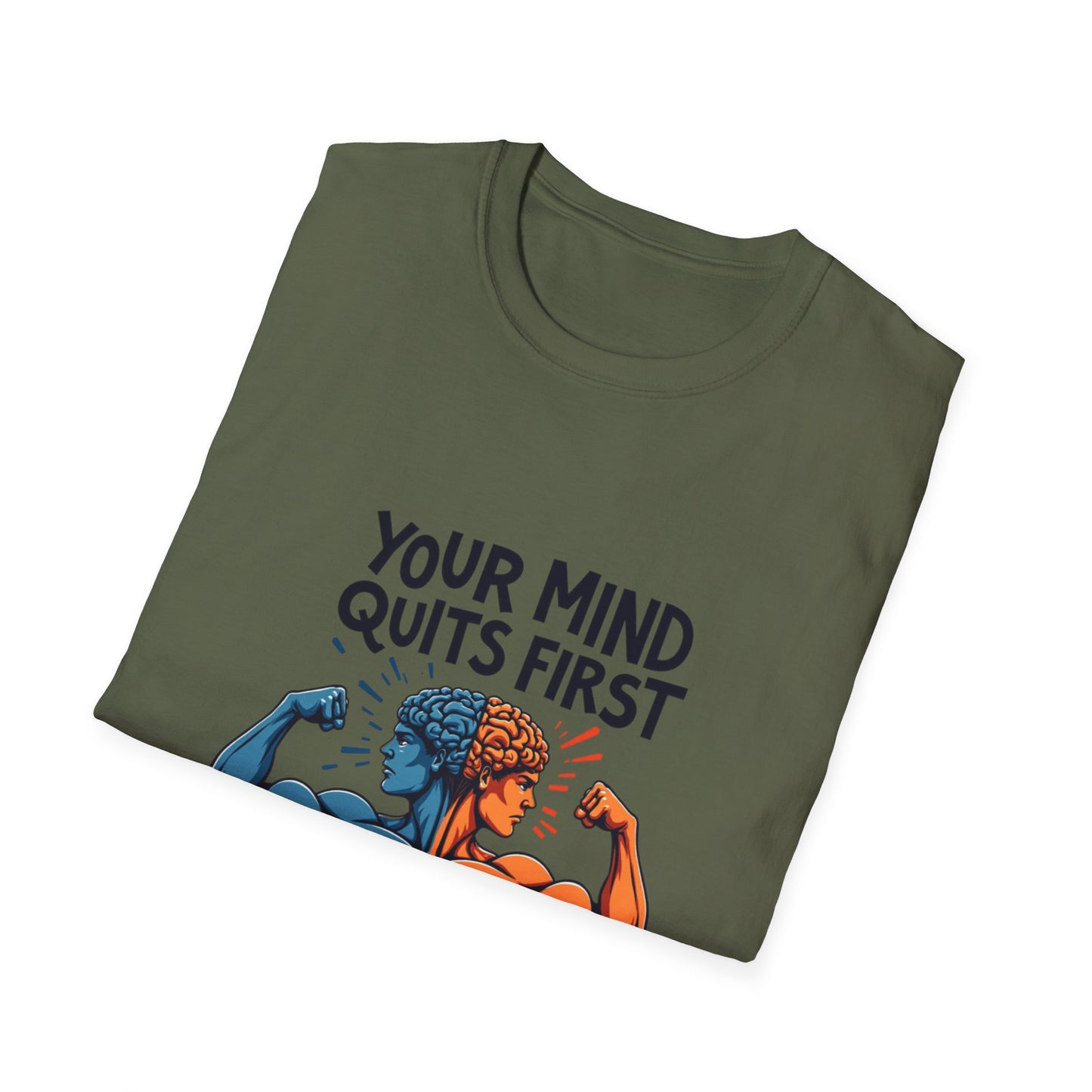 Mind Over Muscle. T-Shirt