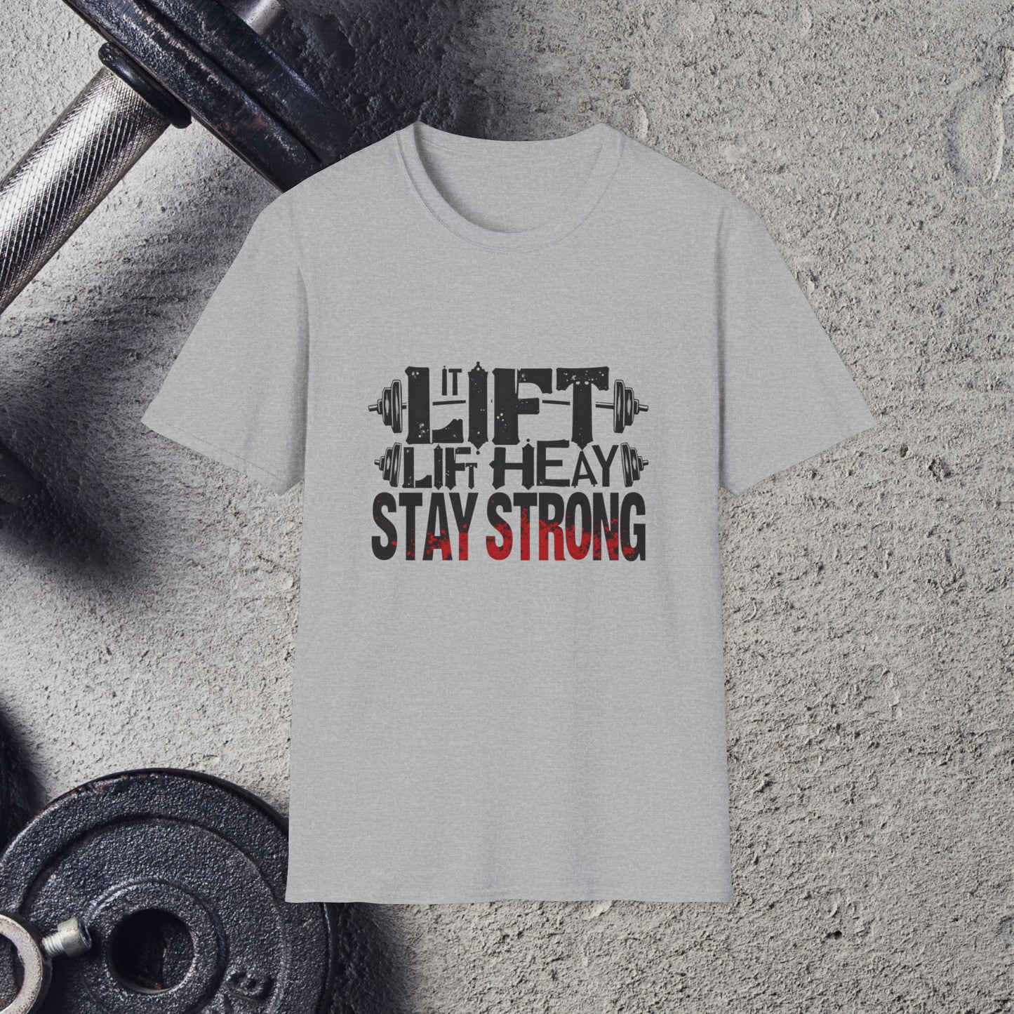 Lift Heavy. T-Shirt